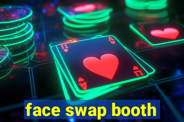 face swap booth